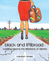 Carolyn Vines Black and (A)broad Cover